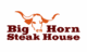 Big Horn Stake House